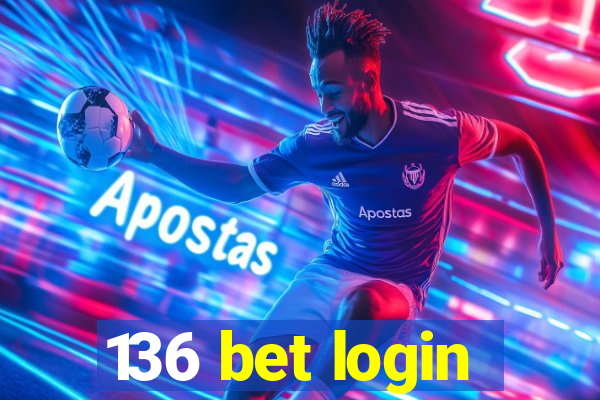 136 bet login